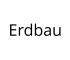 Erdbau