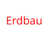 Erdbau